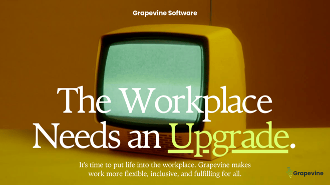 Grapevine Software: Upgrading work one company at a time